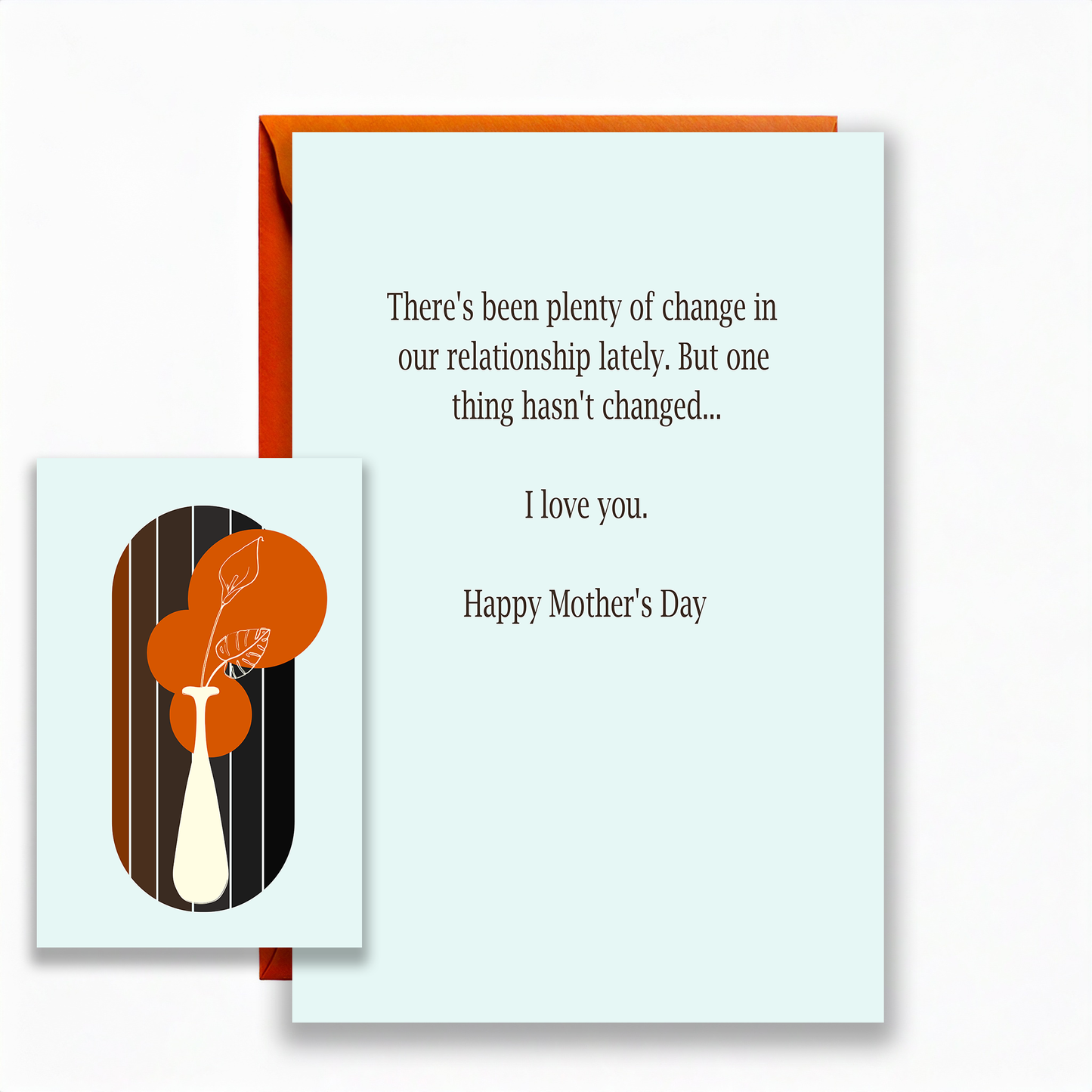 Things Change - Mother's Day card for evolving relationship