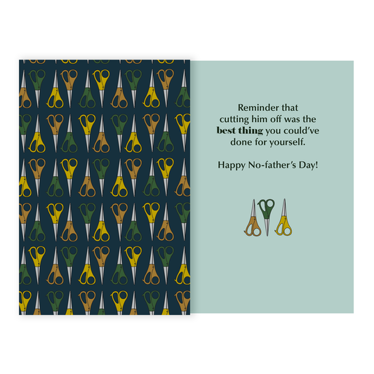 Greeting card with text: 'Reminder that cutting him off was the best thing you could’ve done for yourself. Happy No-father’s Day!'