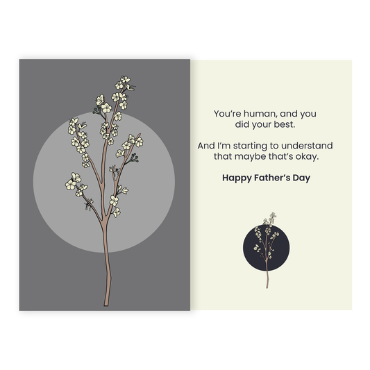 You're human - Understanding Father's Day card for strained relationships